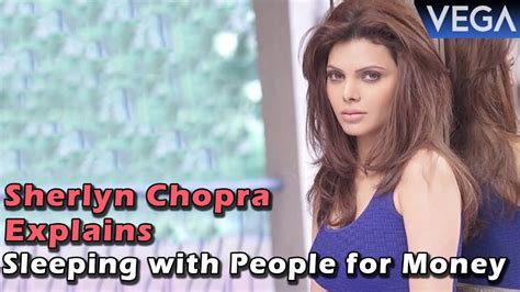 sherlyn chopra|Sherlyn Chopra explains why she would sleep with people!